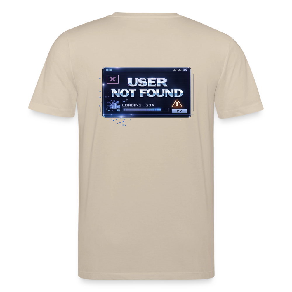 Organic T-Shirt - User Not Found - beige
